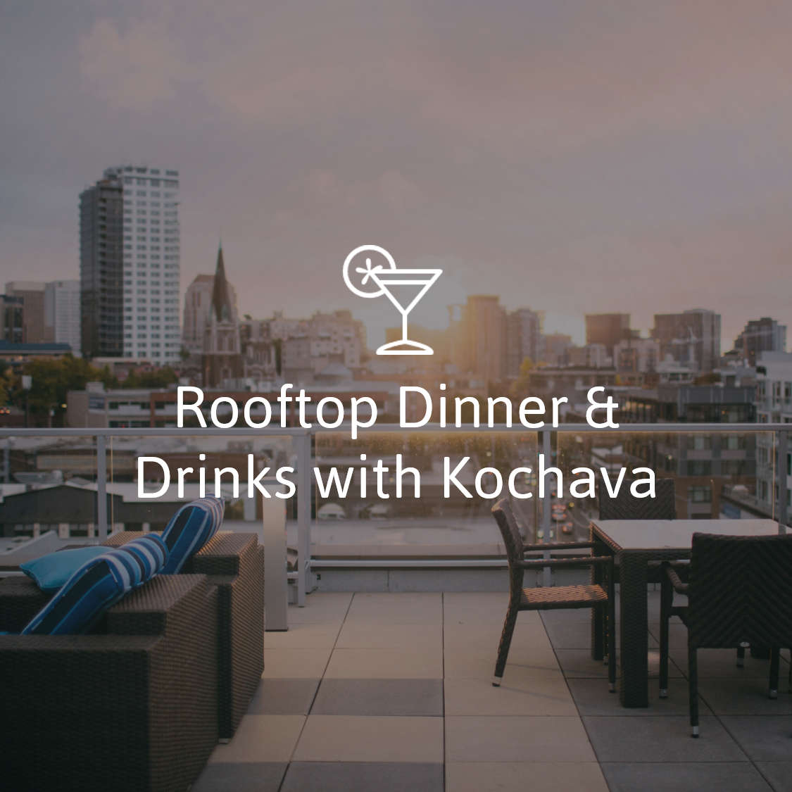 Rooftop Dinner & Drinks with Kochava